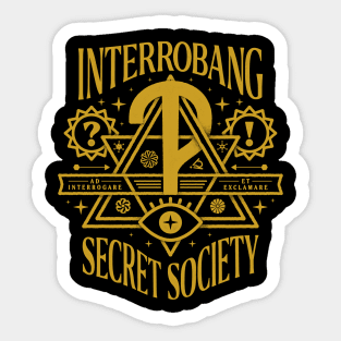 The Interrobang Secret Society - Gold edition Sticker